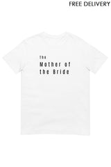 SASSY GIRL Women's White Bridal The Mother of the Bride T-Shirt