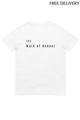 SASSY GIRL Women's White Bridal The Maid of Honour T-Shirt